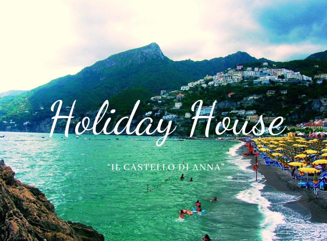 Holiday House Il Castello Di Anna Apartment วิเอตริ ภายนอก รูปภาพ